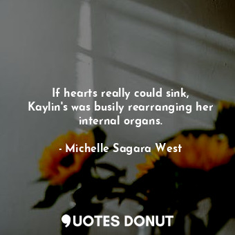 If hearts really could sink, Kaylin's was busily rearranging her internal organs.