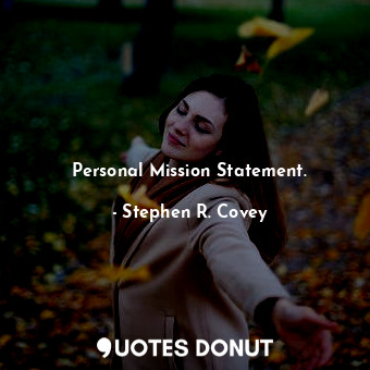 Personal Mission Statement.