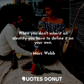 When you don&#39;t inherit an identity you have to define it on your own.