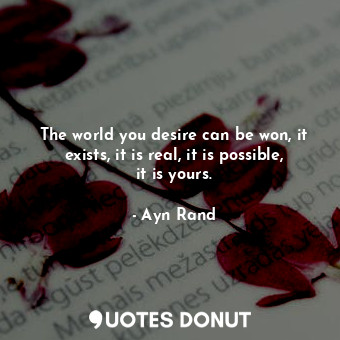 The world you desire can be won, it exists, it is real, it is possible, it is yours.