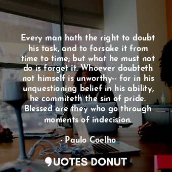  He has once built his fortune, starting out with empty hands; now he had to rebu... - Ayn Rand - Quotes Donut