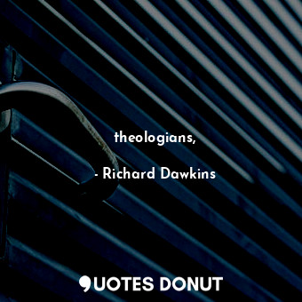 theologians,