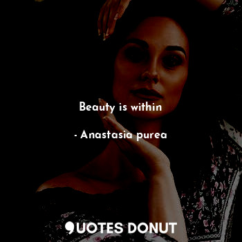 Beauty is within
