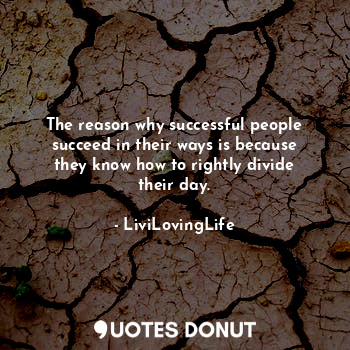  The reason why successful people succeed in their ways is because they know how ... - LiviLovingLife - Quotes Donut