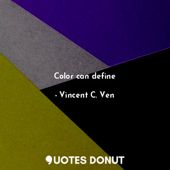 Color can define