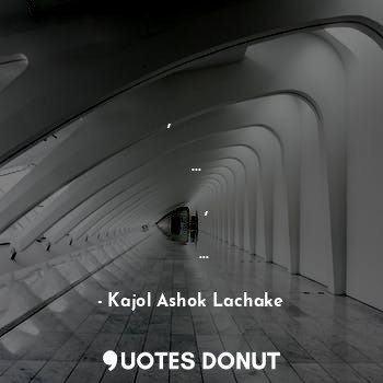  दिल के हर लम्हे में तु है, दिल के हर जर्रे में तु है...
दिल में झांक के तो देख, ... - Kajol Ashok Lachake - Quotes Donut