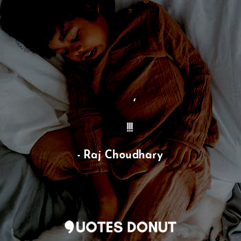  हम अपना सब कुछ गंवा बैठे,
बस उनके प्यार के लिए!!!... - Raj Choudhary - Quotes Donut