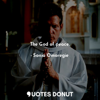  The God of peace.... - Yahweh-quotes - Quotes Donut