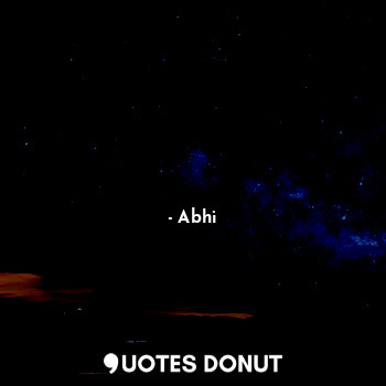  मुकद्दर... - Abhi - Quotes Donut