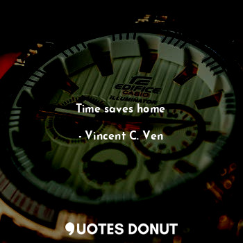 Time saves home